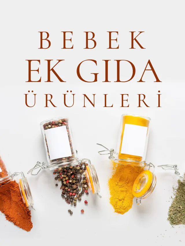 Bebek Ek Gıda Ürünleri